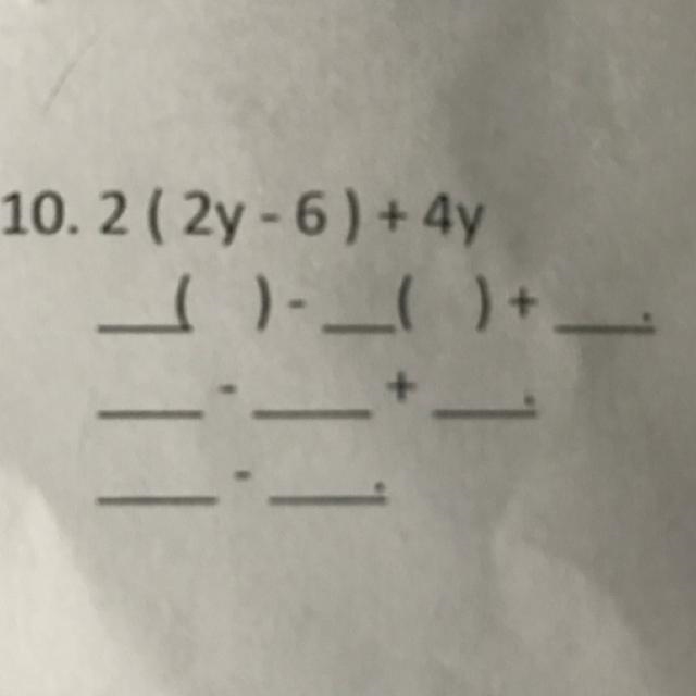 2 ( 2y - 6 ) + 4y ( )--( ) + +-example-1