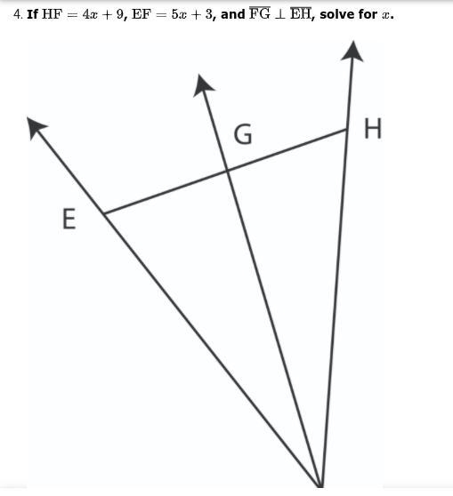 If HF=4x+9, EF=5x + 3, and FG EH, solve for X (pictures included)-example-1