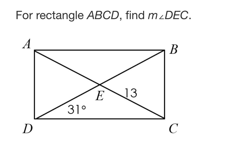 For rectangle ABCD, find m∠DEC.-example-1