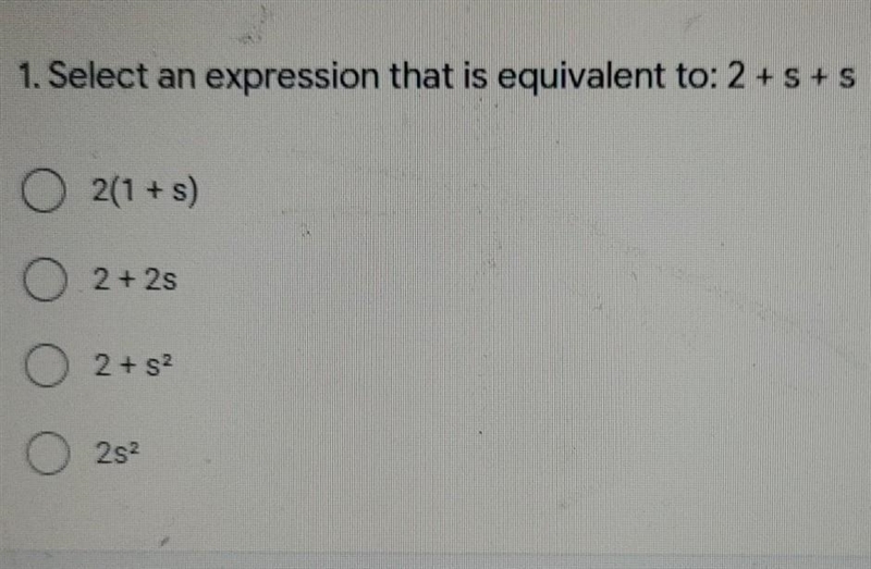 Expression that is equivalent to 2 + s+s​-example-1