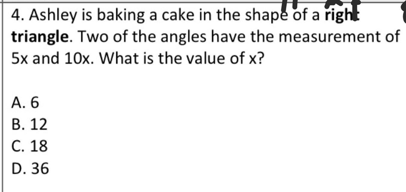 ashley is baking a cake shaped as a right triangle. Two of the angles are measurement-example-1