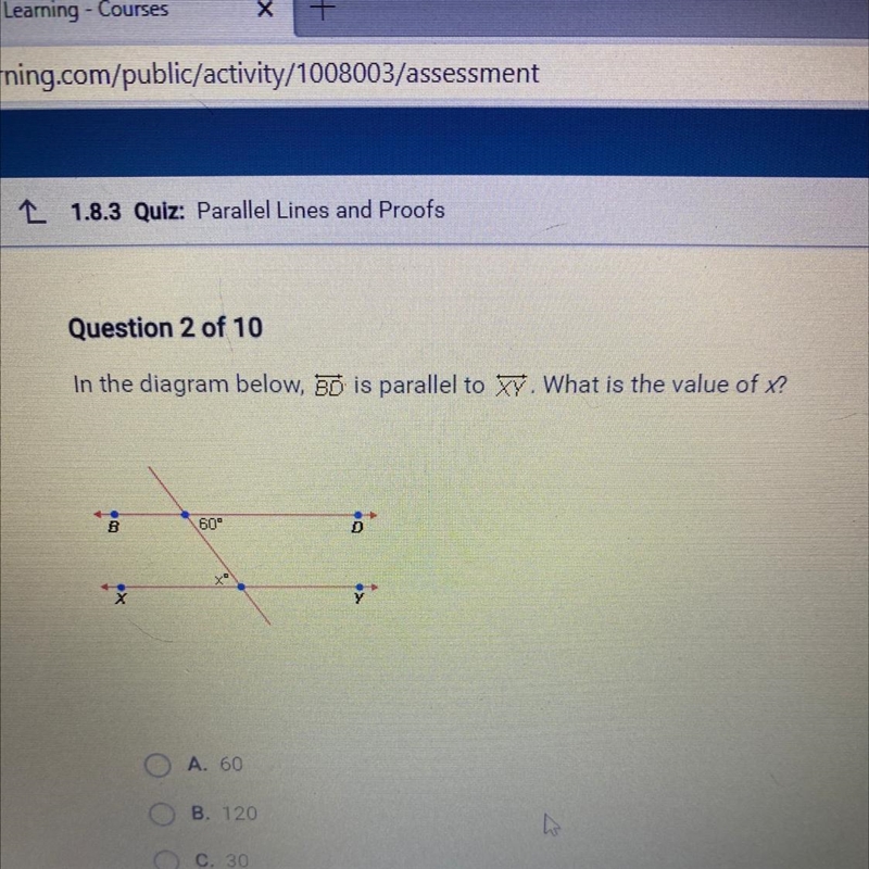 In the diagram below, Bo is parallel to XÝ. What is the value of x? B 60" D X-example-1