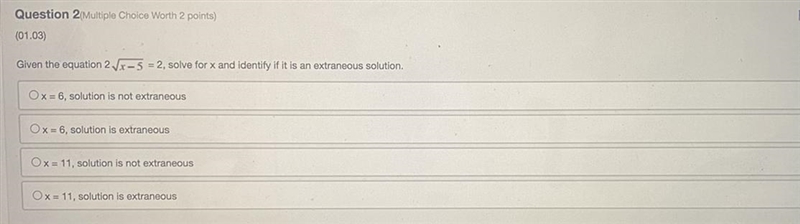 Given the equation. solve for x and identity if it is an extraneous solution. A) x-example-1