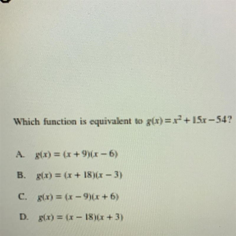 Which function is equivalent to g\x)= x + 15x -547 Help plzz-example-1