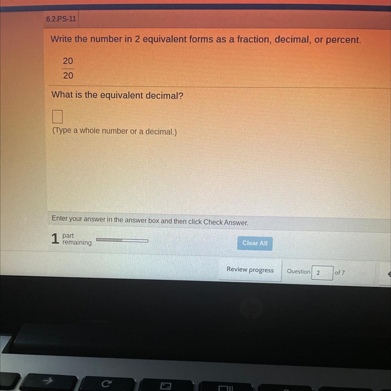 Write the number in 2 equivalent forms as a fraction, decimal, or percent. 20 20-example-1