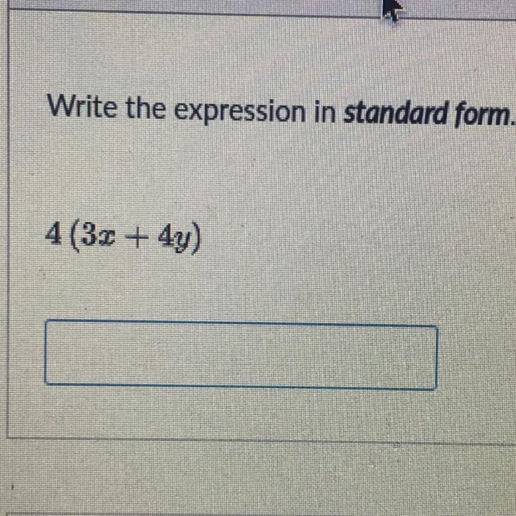 Write the expression in standard form. (Combine the like terms.) 4 (32 + 4y) HELP-example-1