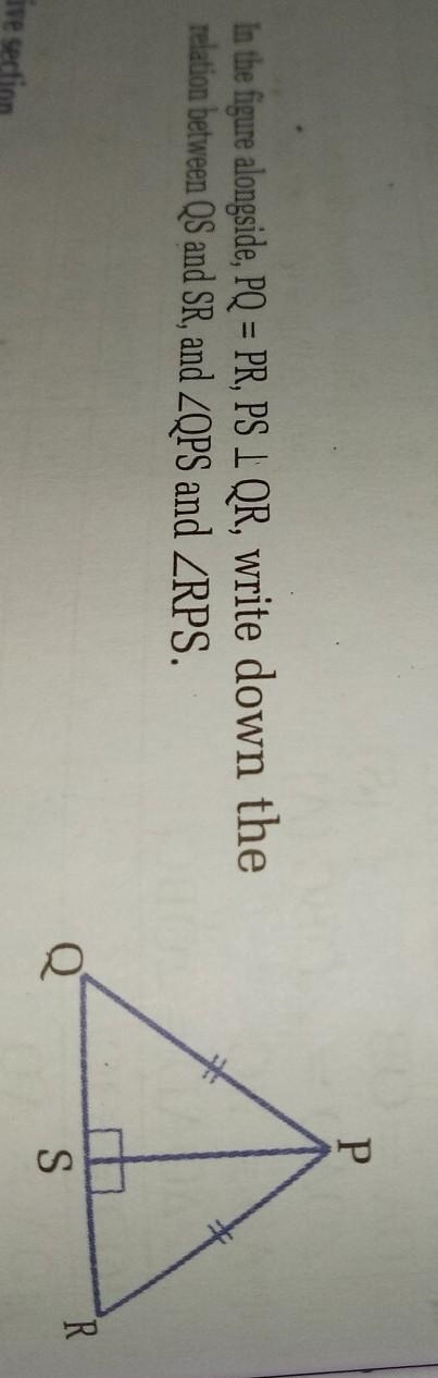 c) In the figure alongside, PQ = PR, PS QR, write down therelation between QS and-example-1