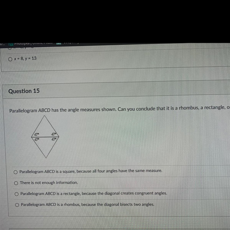 Question 15 Parallelogram ABCD has the angle measures shown. Can you conclude that-example-1