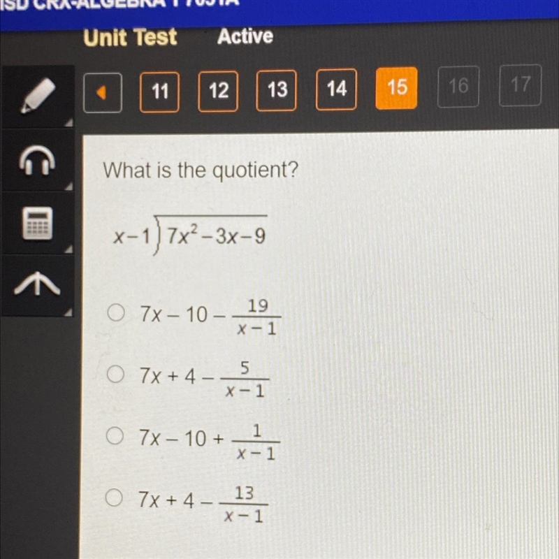 What is the quotient? x-1) 7x2-3x-9 O 7x - 10 - 19 X-1 7x + 4-5 x-1 O 7x – 10+ x-1 +*+1 7x-example-1