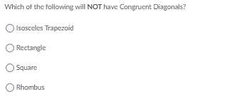 Which of the following will not have congruent diagonals-example-1