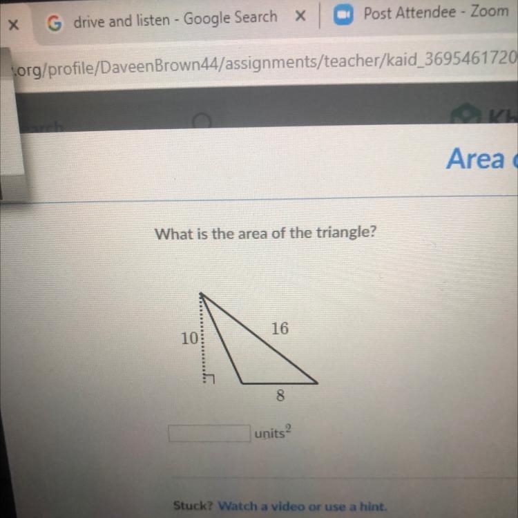 What is the area of the triangle? 16 10 "T 8-example-1