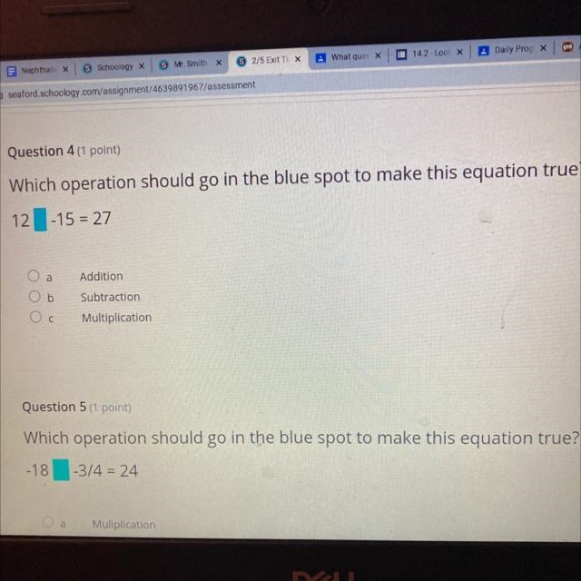 Which operation should go in the blue spot to make this equation true? 12 -15 = 27 Addition-example-1