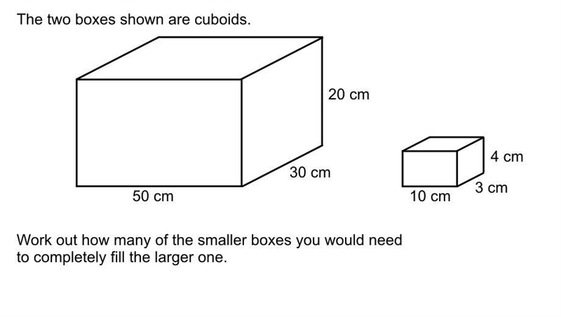 The two boxes shown are cuboids. Work out how many of the smaller boxes you would-example-1