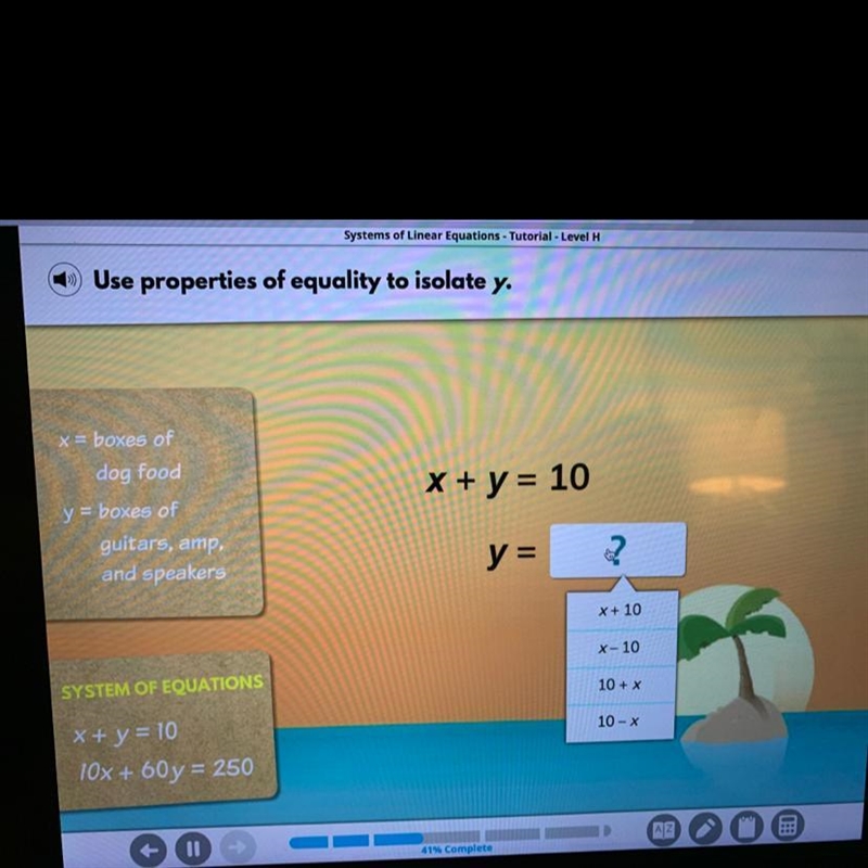 EMERGENCY PLEASE HELP!! Use properties of equality to isolate y. x + y = 10 y = ?-example-1