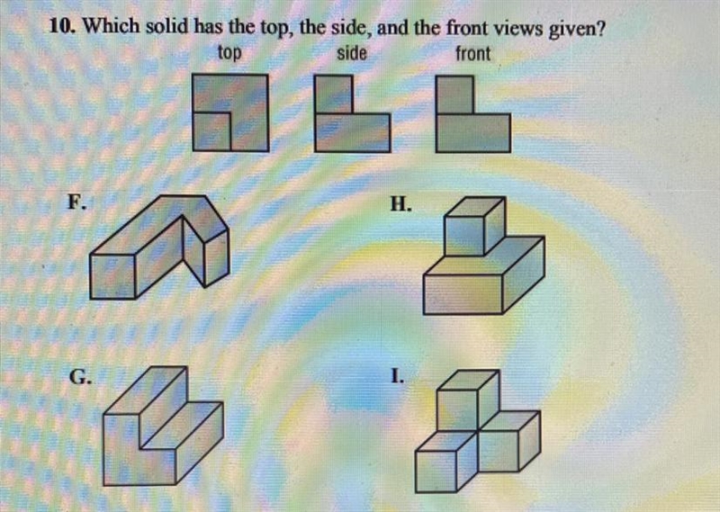 Which solid has the top, the side, the front views given?-example-1