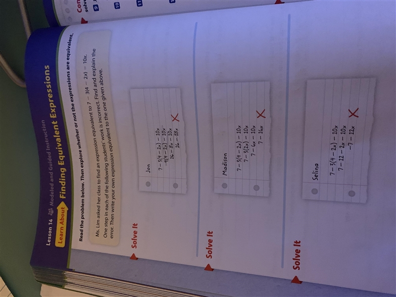 Ms. Lim asked her class to find an expression equivalent to 7 - 3 (4 - 2x) - 10x . whats-example-1