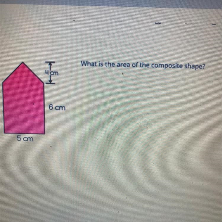 What is the area of the composite shape? cm 6 cm 5 cm-example-1