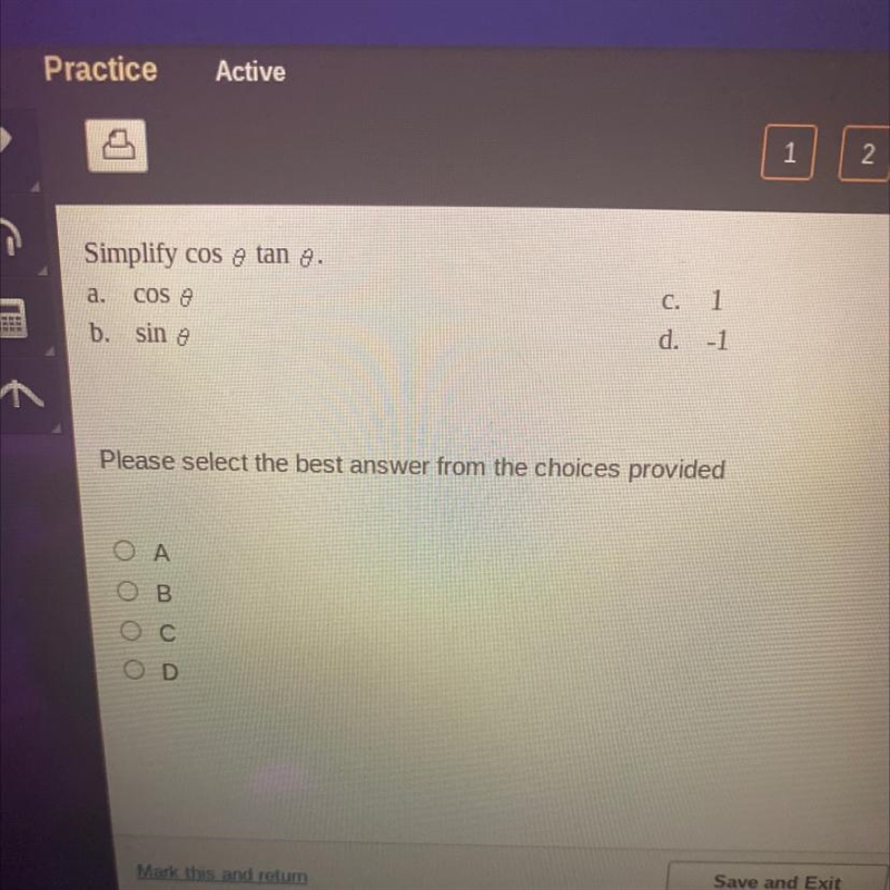 HELP ASAP simplify cos theta tan theta-example-1