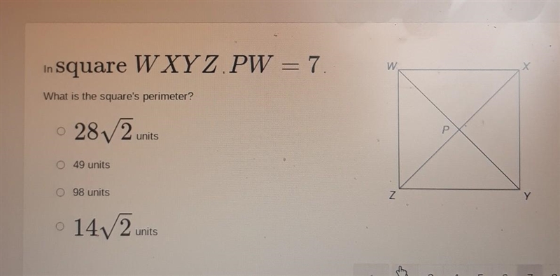 in Square W XYZ.PW = 7. w X What is the square's perimeter? • 282 units Р 49 units-example-1