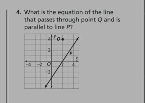 What is the equation of the line that passes through point Q and is parallel to line-example-1