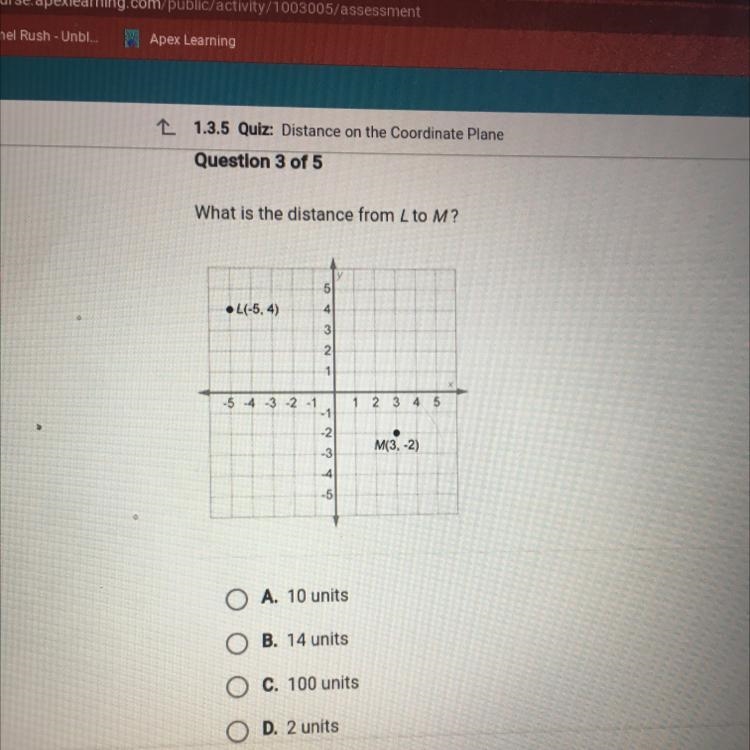 What is the distance from L to M? A. 10 units B. 14 units C. 100 units D. 2 units-example-1