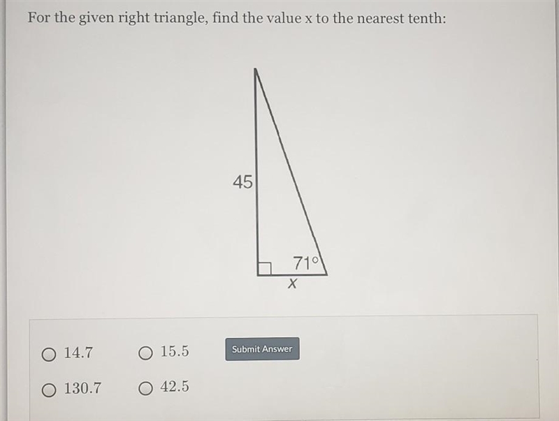 For the given right triangle, find the value x to the nearest tenth:​-example-1