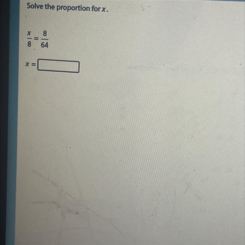 Solve the proportions for x-example-1