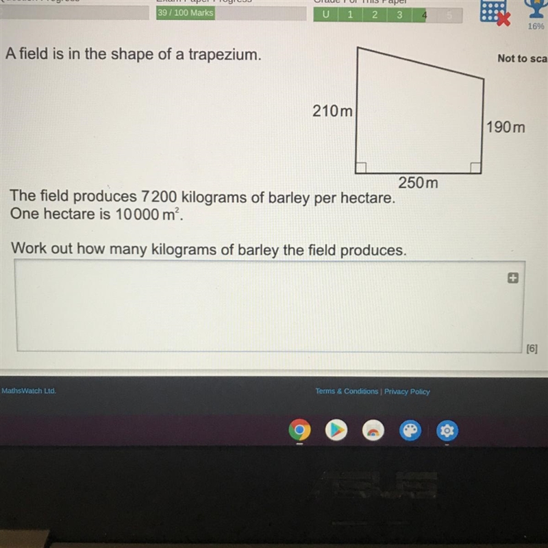 A field is in the shape of a trapezium. Not to scale 210 m 190m 250m The field produces-example-1