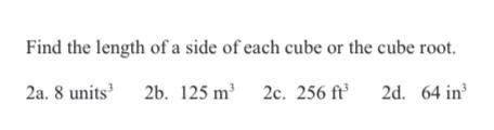 Find the length of a side of each cube or the cube root.-example-1