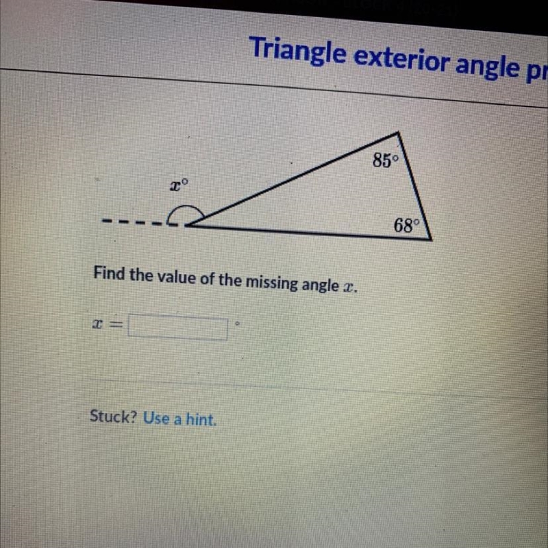 Find the value of the missing angle x. 85 68-example-1