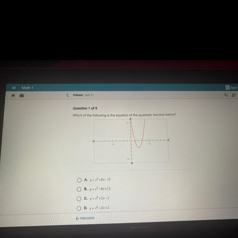 Question 1 of 9 Which of the following is the equation of the quadratic function below-example-1