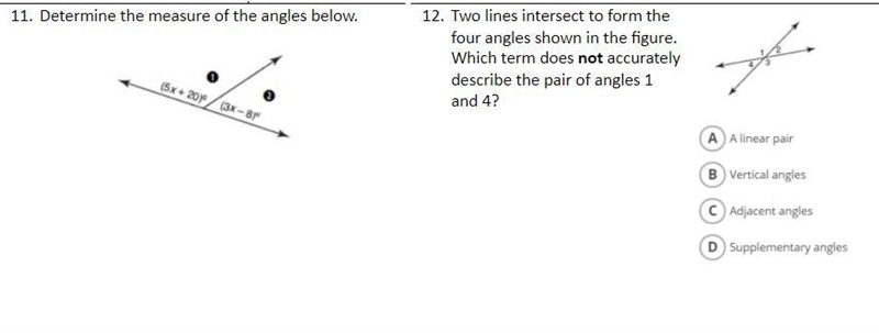 11. Determine the measure of the angles below. 12. Two lines intersect to form the-example-1