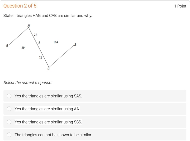 State if triangles HAG and CAB are similar and why.-example-1