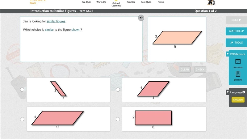 Jan is looking for similar figures. Which choice is similar to the figure shown?-example-1