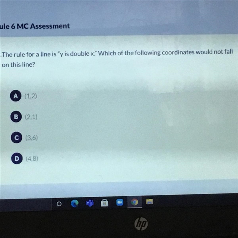 A. B. C. D. Choose the one that would not fall on this line-example-1