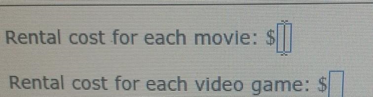 Please help me!!!!! one month Ahmad rented 3 movies and 5 video games for a total-example-1