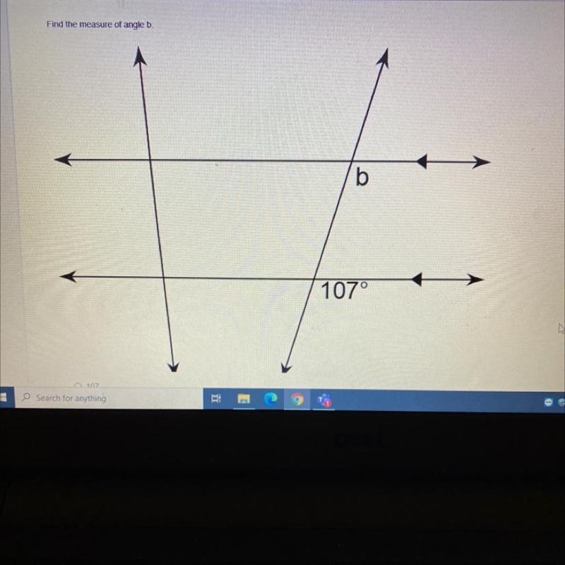 Find the measure of angle b. Which is the Answers? A.107 B.73 C.17 D.163 Can you help-example-1