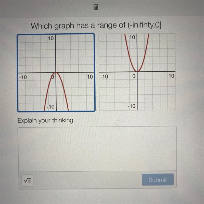 Which graph has a range of (-inifinty,O] Explain what you think-example-1