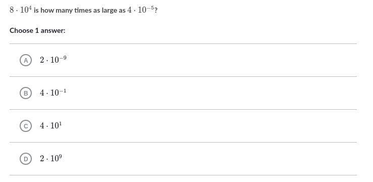 8x10^4 is how many times as large as 4x10^-5-example-1