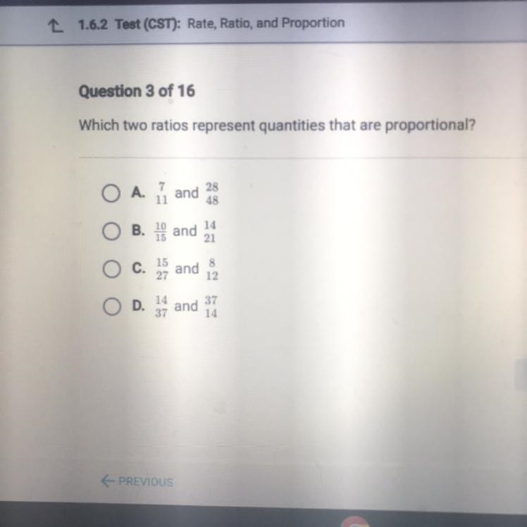 Which two ratios represent quantities that are proportional? O A. 7 11 28 and 48 and-example-1