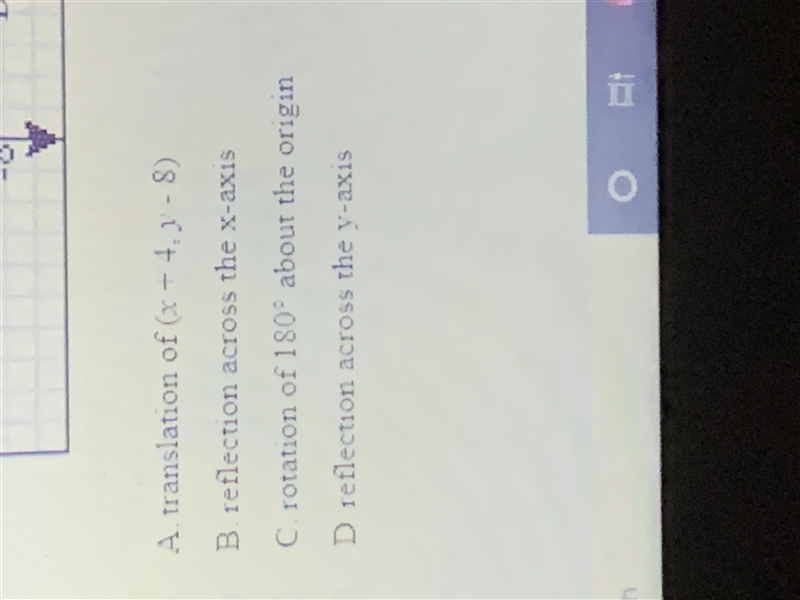 Which transformation was performed on the following two dimensional figure? help please-example-2