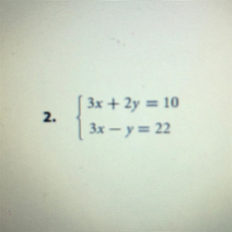 3x + 2y = 10 3x - y = 22-example-1