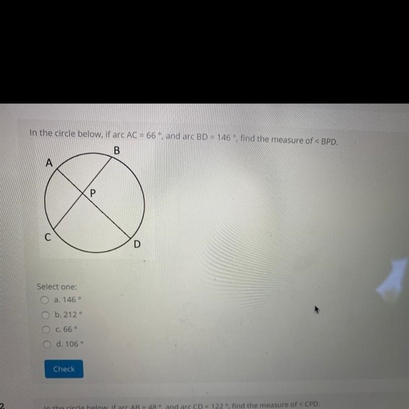 In the circle below, if arc AC = 66°, and arc BD = 146, find the measure of Select-example-1