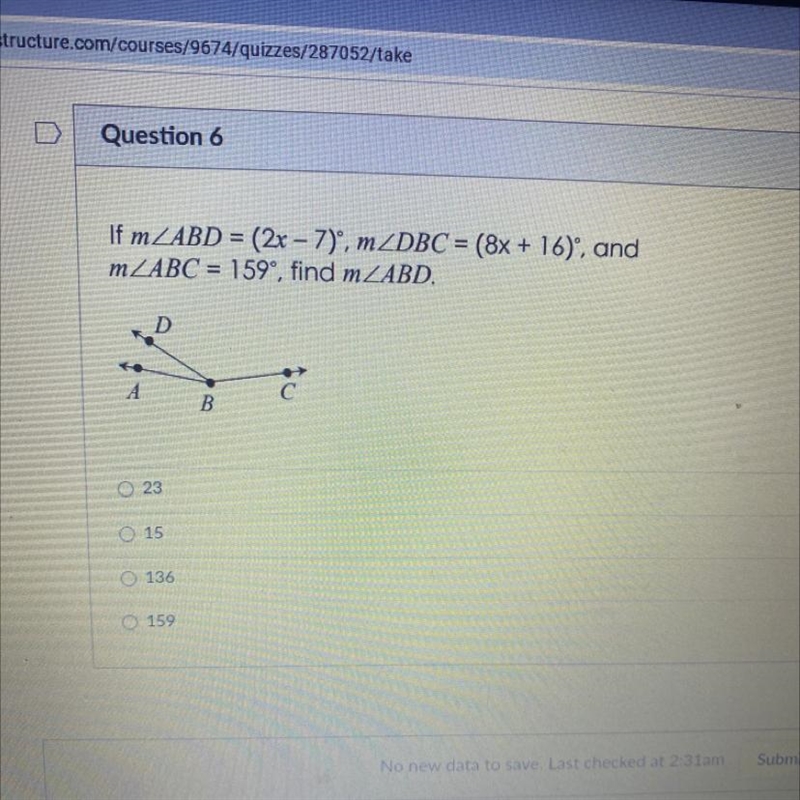 If mABD = (2x – 7), mDBC = (8x + 16), and mABC = 159º, find mABD.-example-1