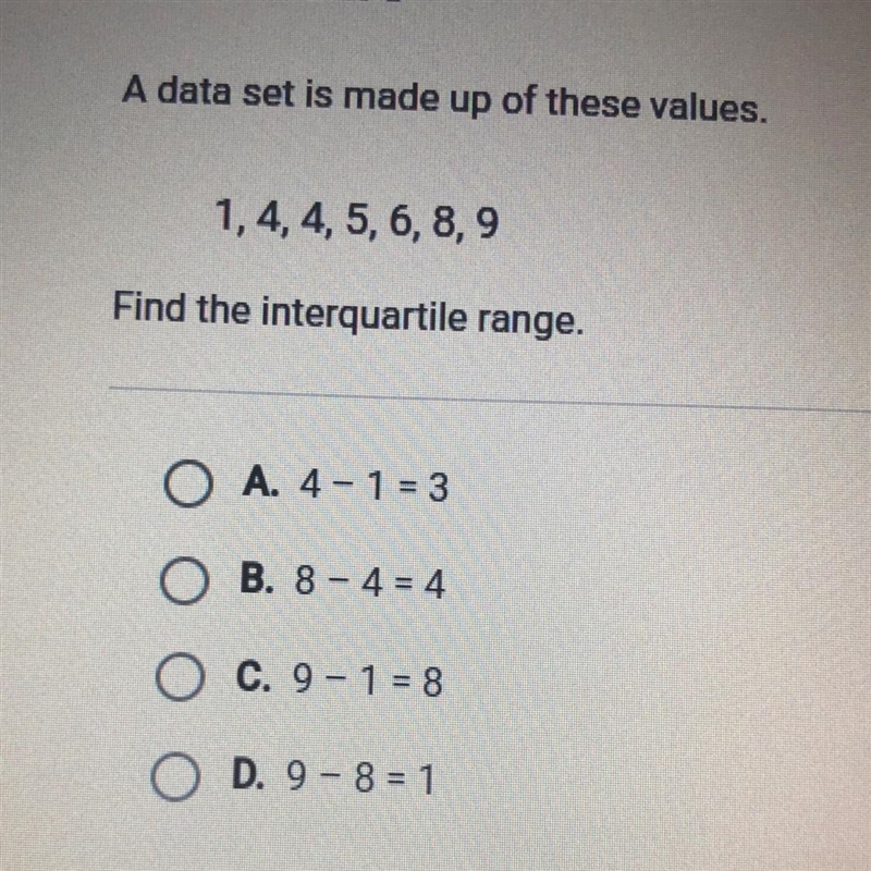 A data set is made up of these values. 1,4,4,5,6,8,9 Find the interquartile range-example-1