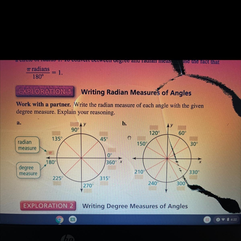 Write the radian measure of each angle with the given degree measure explain your-example-1