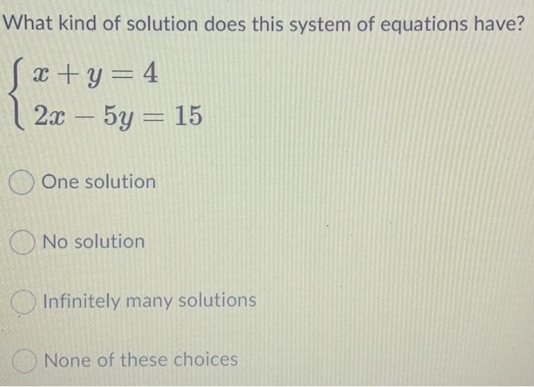 I need this ASAP [Answer Options] A. One Solution B. No Solution C. Infinitely Many-example-1