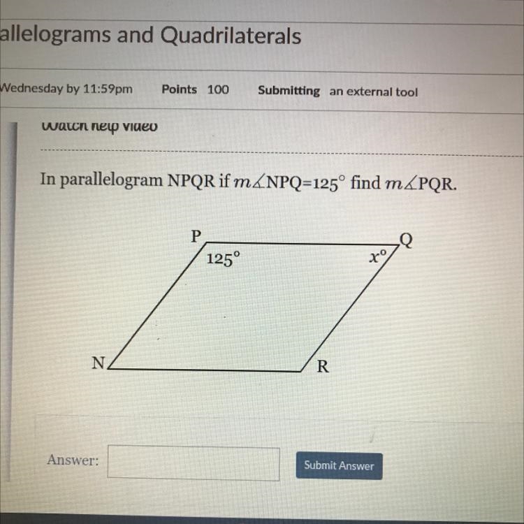 In parallelogram NPQR if m&NPQ=125° find m&PQR.-example-1