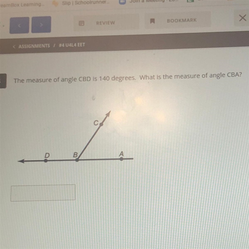 The measure of angle CBD is 140 degrees. What is the measure of angle CBA? B-example-1