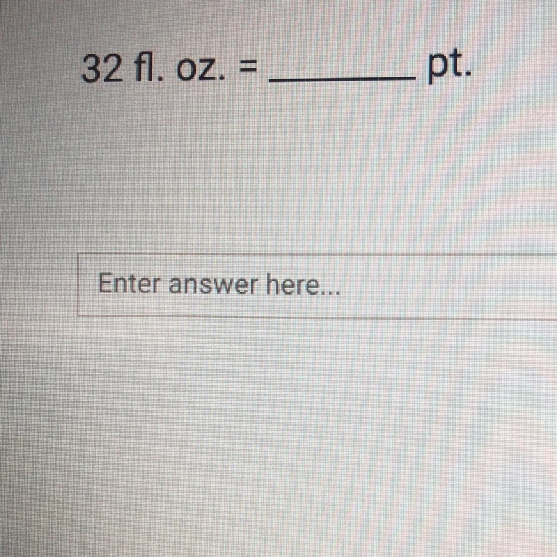 32 fl. oz. =_____pt.-example-1